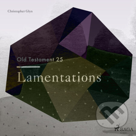 The Old Testament 25 - Lamentations (EN) - Christopher Glyn, Saga Egmont, 2018