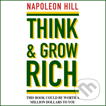 Think and Grow Rich (EN) - Napoleon Hill, Saga Egmont, 2016
