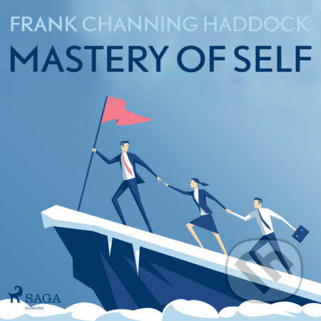 Mastery Of Self (EN) - Frank Channing Haddock, Saga Egmont, 2016