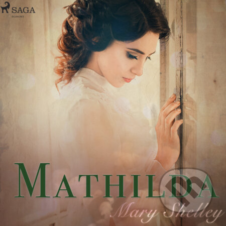 Mathilda (EN) - Mary Shelley, Saga Egmont, 2017