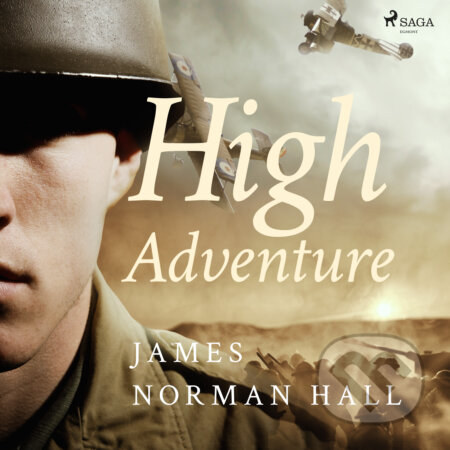 High Adventure (EN) - James Norman Hall, Saga Egmont, 2017