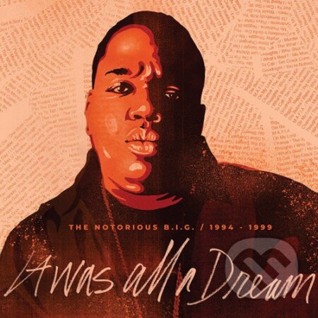 Notorious B.I.G.: It Was All A Dream - 1994-1999 LP - Notorious B.I.G., Hudobné albumy, 2020