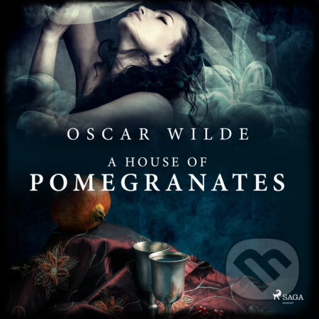 A House of Pomegranates (EN) - Oscar Wilde, Saga Egmont, 2017