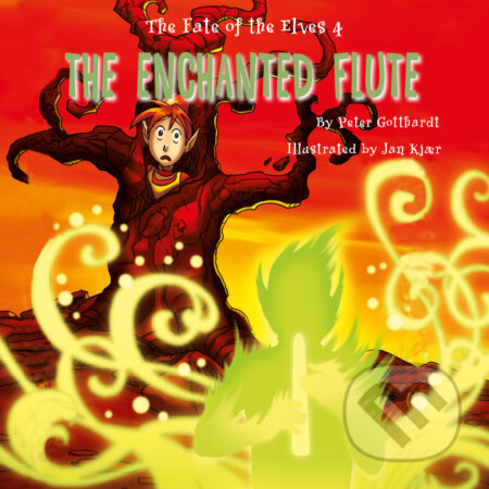 The Fate of the Elves 4: The Enchanted Flute (EN) - Peter Gotthardt, Saga Egmont, 2018