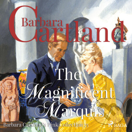The Magnificent Marquis (Barbara Cartland s Pink Collection 75) (EN) - Barbara Cartland, Saga Egmont, 2018