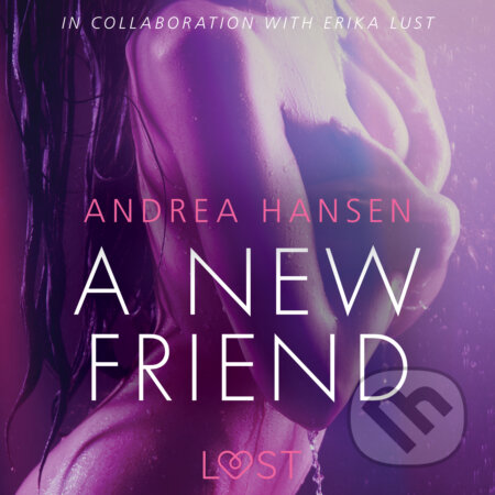 A New Friend - erotic short story (EN) - Andrea Hansen, Saga Egmont, 2019