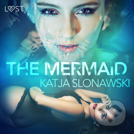 The Mermaid - Erotic Short Story (EN) - Katja Slonawski, Saga Egmont, 2020