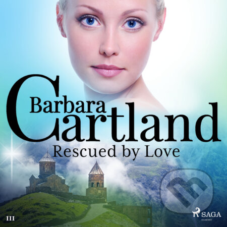 Rescued by Love (Barbara Cartland’s Pink Collection 111) (EN) - Barbara Cartland, Saga Egmont, 2019