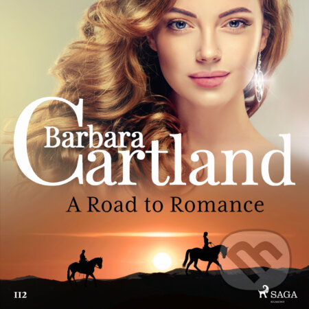 A Road to Romance (Barbara Cartland’s Pink Collection 112) (EN) - Barbara Cartland, Saga Egmont, 2019