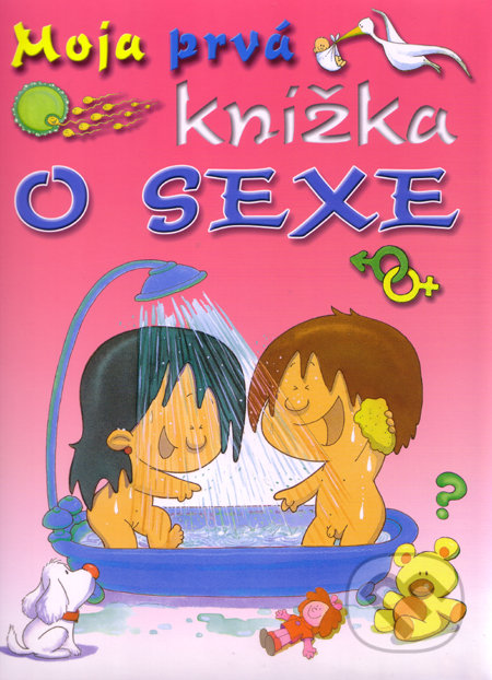 Moja prvá knižka o sexe, Ottovo nakladateľstvo, 2009