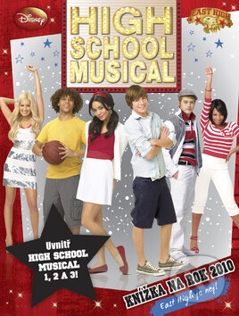High School Musical: Knížka na rok 2010, Egmont ČR, 2009