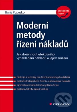 Moderní metody řízení nákladů - Boris Popesko, Grada, 2009