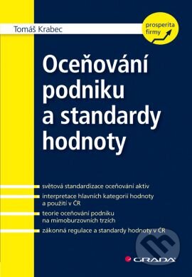 Oceňování podniku a standardy hodnoty - Tomáš Krabec, Grada, 2009