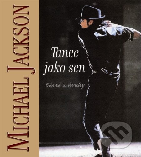 Tanec jako sen - Michael Jackson, Baronet, 2009