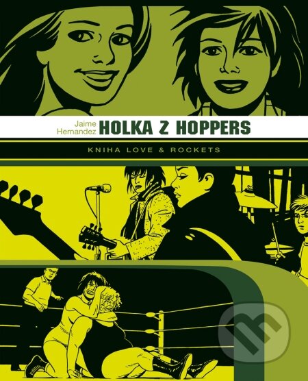 Holka z Hoppers - Jamie Hernandez, BB/art, 2009