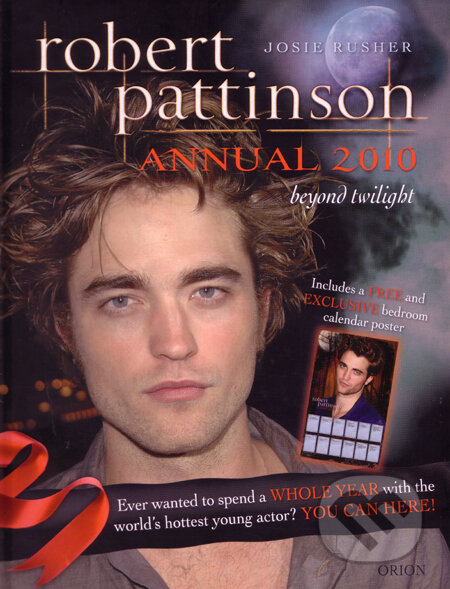 Robert Pattinson - Annual 2010 - Joshie Rusher, Orion, 2009