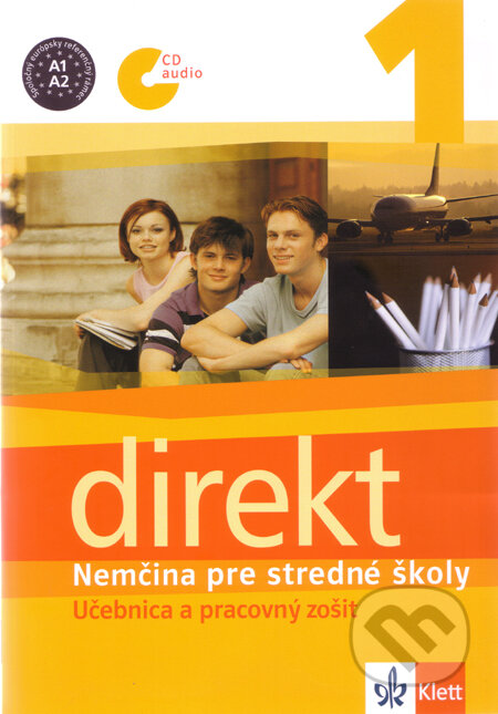 Direkt  1 - Nemčina pre stredné školy, Klett, 2008