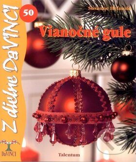 Vianočné gule - Susanne Helmold - kniha z kategorie Ruční práce