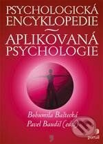 Psychologická encyklopedie - Bohumila Baštecká a kol., Portál, 2009