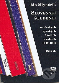 Slovenskí študenti - Ján Mlynárik, Vydavateľstvo Jána Mlynárika, 2007