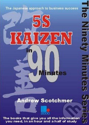 5S Kaizen in 90 Minutes - Andrew Scotchmer, Management Books