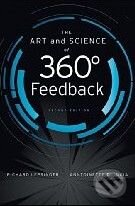 The Art and Science of 360 Degree Feedback - Richard Lepsinger, Anntoinette D. Lucia, Jossey Bass, 2009