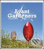 Avant Gardeners (Paperback) (50 Visionaries of the Contemporary Landscape) - kniha z kategorie Umění, design a architektura