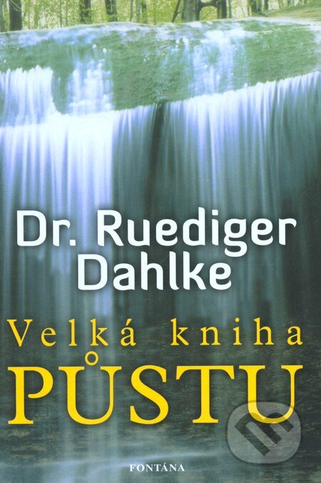 Velká kniha půstu - Ruediger Dahlke, Fontána, 2009