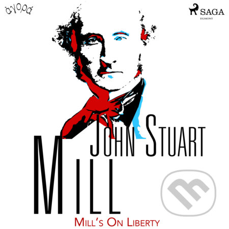 Mill’s On Liberty (EN) - John Stuart Mill, Saga Egmont, 2020