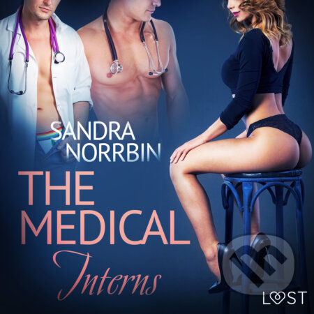 The Medical Interns - erotic short story (EN) - Sandra Norrbin, Saga Egmont, 2020