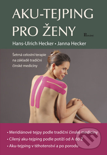 Aku-tejping pro ženy - Hans-Ulrich Hecker, Janna Hecker, Poznání, 2020