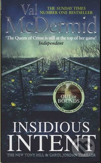 Insidious Intent - Val McDermid, Sphere, 2018