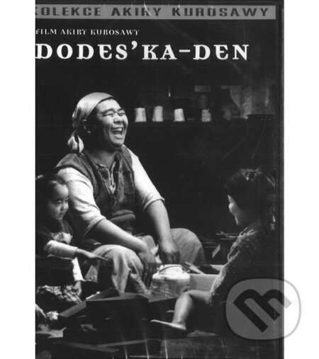 Dodes-Ka Den - Akira Kurosaw, Hollywood, 2017