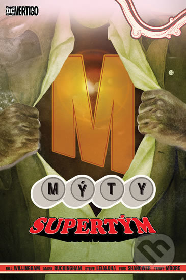 Mýty 16: Supertým - Bill Willingham - kniha z kategorie Komiksy