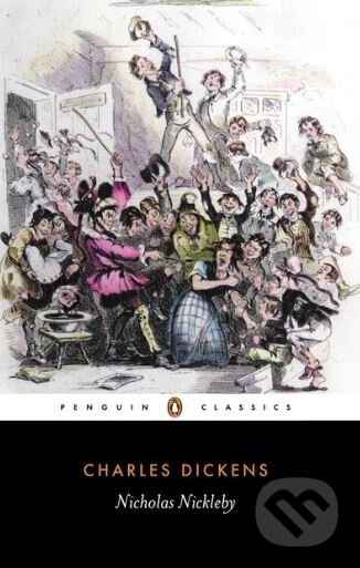 Nicholas Nickleby - Charles Dickens, Penguin Books, 1999