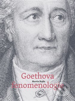 Goethova fenomenologie - Martin Bojda, Togga, 2020
