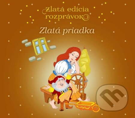 Zlatá Priadka - Maja Glasnerová - audiokniha z kategorie Pohádky