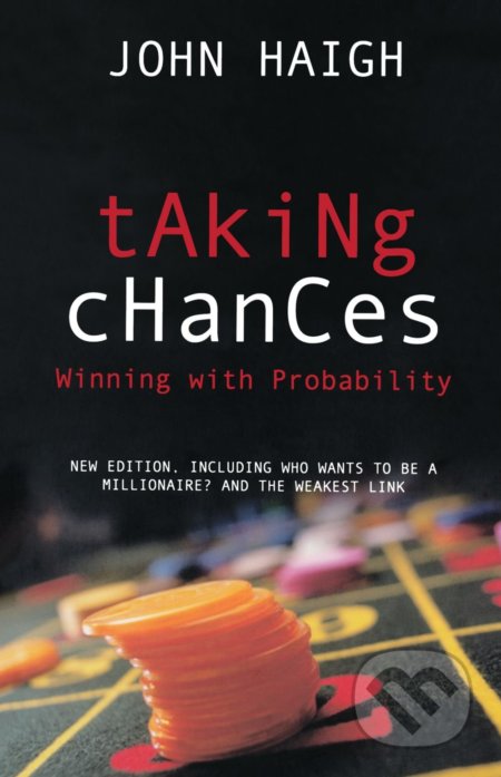 Taking Chances - John Haigh, Oxford University Press, 2003