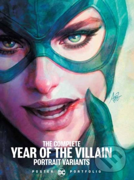The Complete Year of the Villain Portrait Variants - Artgerm (ilustrácie), Francesco Mattina (ilustrácie), Joshua Middleton (ilustrácie), DC Comics, 2020