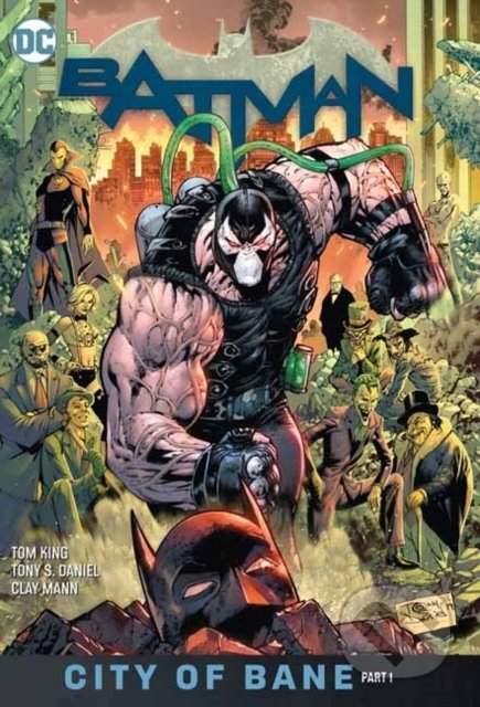 Batman 12: City of Bane Part 1 - Tom King, DC Comics, 2020