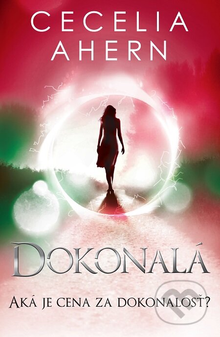 E-kniha: Dokonalá (Cecelia Ahern)