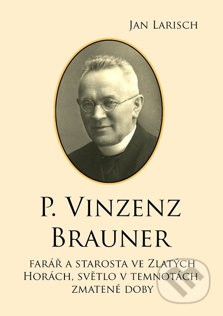 P. Vinzenz BRAUNER - Jan Larisch, E-knihy jedou