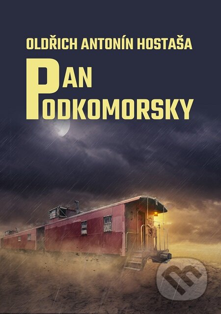 Pan Podkomorsky - Oldřich Antonín Hostaša, E-knihy jedou
