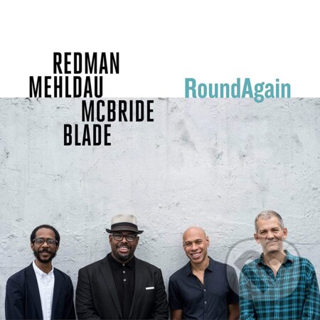 Redman, Mehldau, McBride: Round Again LP - Joshua Redman, Brad Mehldau, Christian McBride, Hudobné albumy, 2020