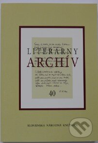 Literárny archív 40, Slovenská národná knižnica, 2015