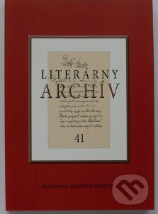 Literárny archív 41, Slovenská národná knižnica, 2018