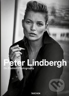 On Fashion Photography - Peter Lindbergh, Taschen, 2020