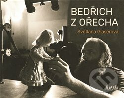 Bedřich z Ořecha - Světlana Glaserová - kniha z kategorie Životopisy