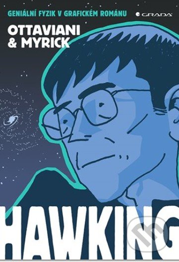 Hawking - Jim Ottaviani, Leland Myrick  (ilustrátor), Grada, 2020