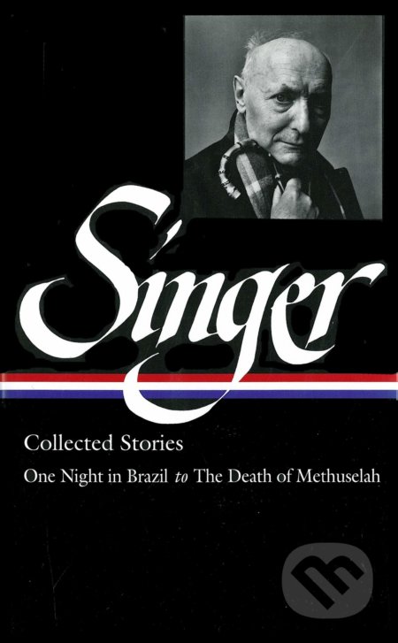 Collected Stories (Volume 3) - Isaac Bashevis Singer, HarperCollins, 2004